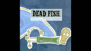 Dead Fish  No Chão [upl. by Lucchesi326]