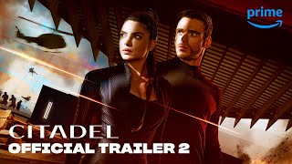 Citadel  Official Trailer 2  Prime Video [upl. by Herc]