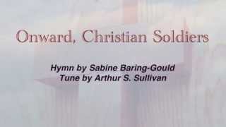 Onward Christian Soldiers United Methodist Hymnal 575 [upl. by Joscelin]