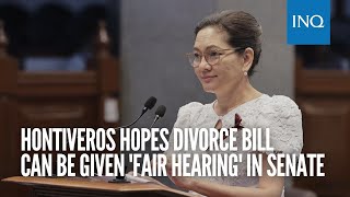 Hontiveros hopes divorce bill can be given fair hearing in Senate [upl. by Nylatsirhc541]