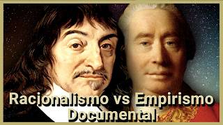 Racionalistas vs Empiristas  Documental especial de filosofía moderna [upl. by Honoria874]