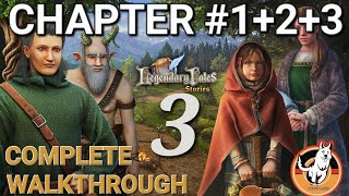 Legendary Tales 3  STORIES ALL MAIN CHAPTERS 1 2 3 Complete Walkthrough All puzzles solved [upl. by Navy]