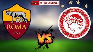 🔴LIVE AS Roma vs Olympiacos FC LIVE  Match LIVE Today [upl. by Valorie]