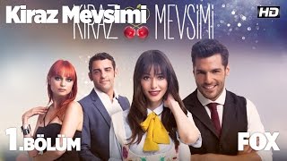 Kiraz Mevsimi 1 Bölüm [upl. by Dori237]