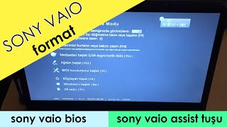 sony vaio bios nasıl girilirsony vaio windows 10sony vaio formatSony laptop format atma [upl. by Prochoras]