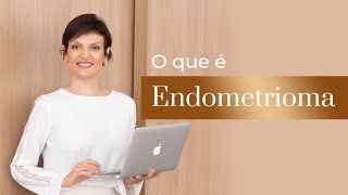 O Que é Endometrioma [upl. by Schaffer16]