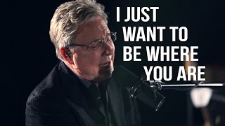 Don Moen  I Want to Be Where You Are  Live Worship Sessions [upl. by Rokach76]