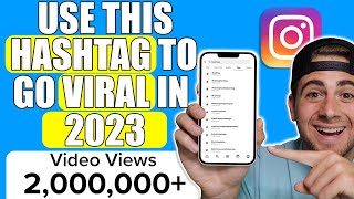 Use These NEW Hashtag Strategies To Go VIRAL on Instagram FAST 2023 Update [upl. by Haimorej296]