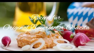 ORIGINAL BAYERISCHER OBAZDA  Rezept [upl. by Orose]