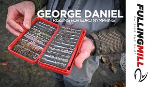 George Daniel’s Euro Nymphing Setup [upl. by Lambart119]