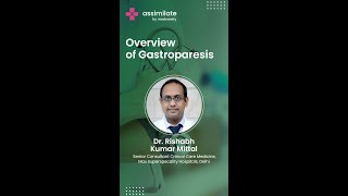 Overview of Gastroparesis  Medical Case Discussion [upl. by Sumedocin931]