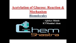 Acetylation of Glucose  Mechanism  Biomolecules  IITJEE Hindi English [upl. by Christabelle75]