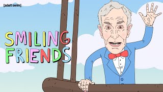 Bill Nyes Death Song  Smiling Friends  adult swim [upl. by Imehon]