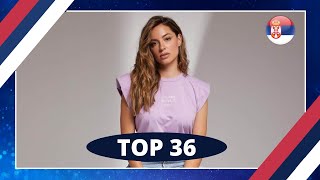 TOP 36  PESMA ZA EVROVIZIJU 22  EUROVISION 2022  SERBIA [upl. by Mikihisa]