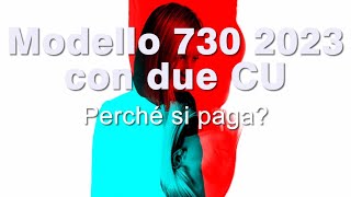 730 precompilato con due Cud perché si paga Guida Completa [upl. by Dearr]