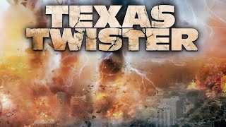 TEXAS TWISTER Full Movie  Disaster Movies  The Midnight Screening [upl. by Noned]