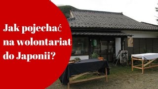 Jak pojechać na wolontariat do Japonii  Nakamiyori Onsen 1 [upl. by Brelje357]