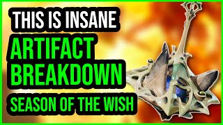 The Season of the Wish Artifact INSANE Artifact Breakdown Destiny 2 [upl. by Ociral]