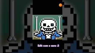 edit com o sans edit sans [upl. by Notlrahc367]