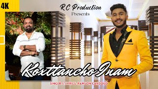 New Konkani Song 2024  KOXTTANCHO INAM  Ramson Cardoso [upl. by Thesda]