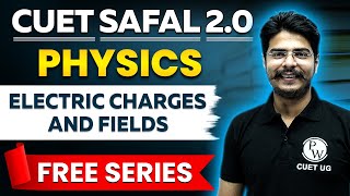 CUET Physics Electric Charges and Fields Class 12 In One Shot  CUET 2024 Preparation [upl. by Rainwater936]