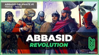 The Abbasid Revolution  750CE  754CE  Abbasid Caliphate 01 [upl. by Liza]