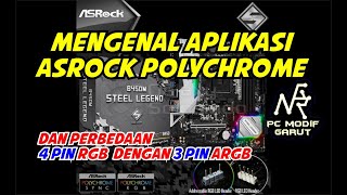 mengenal aplikasi asrock polychrome dan perbedaan 4 pin rgb dengan 3 pin argb socket sync mobo [upl. by Paik]