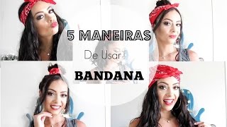 5 Maneiras de Usar BANDANA no Cabelo [upl. by Sillig19]