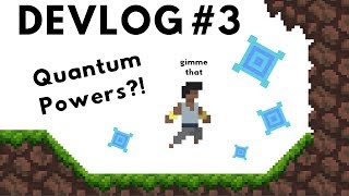 Energy amp Quantum Powers  Indie Game Devlog 3 [upl. by Zurn]