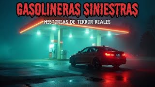 3 Historias de Terror Ocurridas en Gasolinerías [upl. by Burwell]