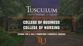 2021 Tusculum University Spring Commencement  Third Ceremony [upl. by Ennaeiluj]