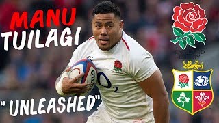 Manu Tuilagi  quotUNLEASHEDquot  International Highlights  2019 [upl. by Nawek618]