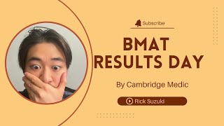 What to expect on BMAT RESULTS DAY by Cambridge Medic [upl. by Howzell500]