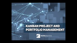 Kanban Project and Portfolio Management KPPM  Berriprocess Agility [upl. by Henriha]