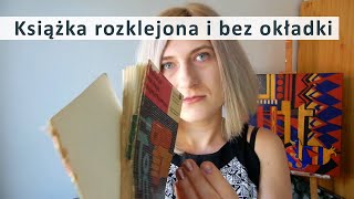 Jak naprawić rozklejoną książkę bez okładki  introligatorstwo [upl. by Oby]