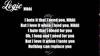 Logic  Nikki Lyrics [upl. by Towne]