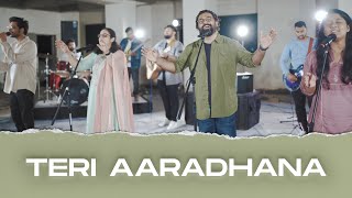 TERI AARADHANA  Ft Jessy Robin Robinson Shalu Philemon Anand Sofia Shalu  One Tribe [upl. by Nirak]