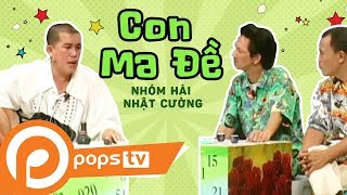 Tiểu Phẩm Hài  Con Ma Đề  Nhóm Hài Nhật Cường Official [upl. by Ielhsa]