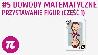 Dowody matematyczne  przystawanie figur część 1 5  Zadania dowodowe  geometria [upl. by Ferino597]