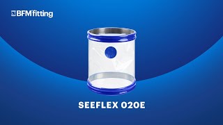 BFM® Seeflex 020E Product [upl. by Ennovahc]