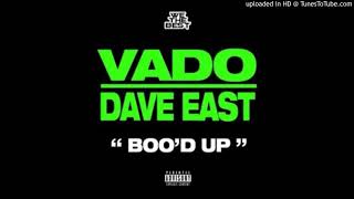 Vado feat Dave East  Bood Up Freestyle VADO OFFICIAL CHANNEL [upl. by Hamrah]