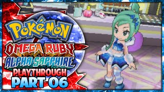 Pokemon Omega Ruby amp Alpha Sapphire Playthrough Part 6  Lisia [upl. by Anala135]