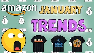 JANUARY PRINT ON DEMAND NICHES To Make 100Day Top Niches Merch by Amazon Print on demand trends [upl. by Ellatsyrc]