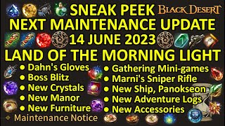 NEW REGION UPDATE Land of the Morning Light Dahns Gloves BDO Sneak Peek 14 June 2023 Update [upl. by Noved93]