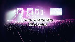 뚜두뚜두 DduDu DduDu by Blackpink if youre at their concert [upl. by Magdalen]