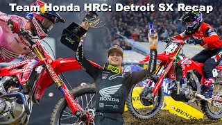 Team Honda HRC Detroit SX Recap [upl. by Eiralih827]