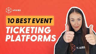 10 Best Event Ticketing Platforms in 2024 [upl. by Atiragram904]