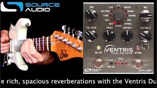 Source Audio Ventris Reverb [upl. by Jasun]