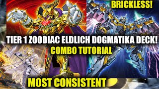 Tier 1 Zoodiac Eldlich Dogmatika deck  Combo Guide [upl. by Pournaras]