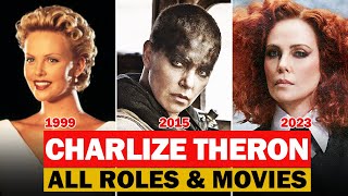 Charlize Theron all roles and movies19952023complete list [upl. by Asek375]